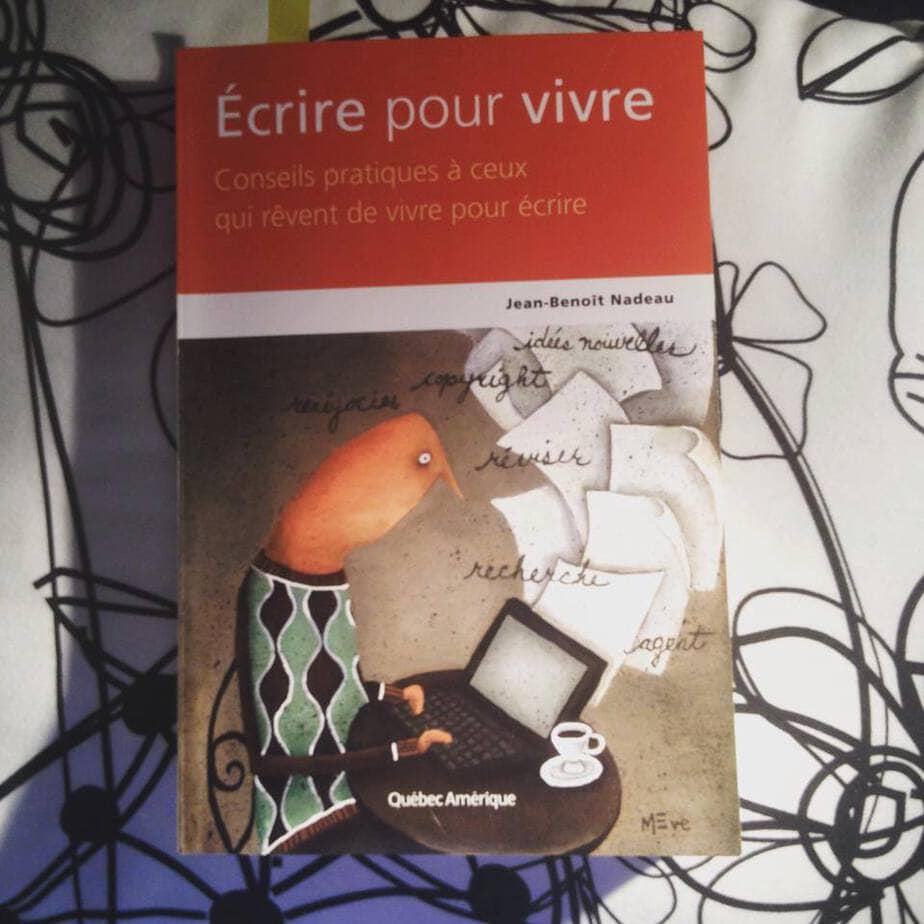 Couverture du livre Écrire pour vivre de Jean-Benoît Nadeau