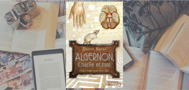 Couverture du livre Algernon, Charlie et moi de Daniel Keyes.
