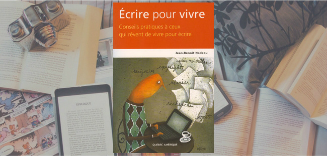 Couverture du livre "Écrire pour vivre" de Jean-Benoît Nadeau.
