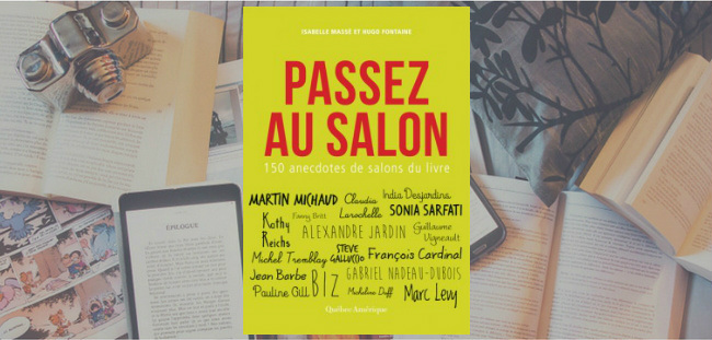 Couverture du livre Passez au Salon de Isabelle Massé et Hugo Fontaine, publié chez Québec Amérique.