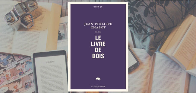 Couverture du roman "Le livre de bois" de Jean-Philippe Chabot.