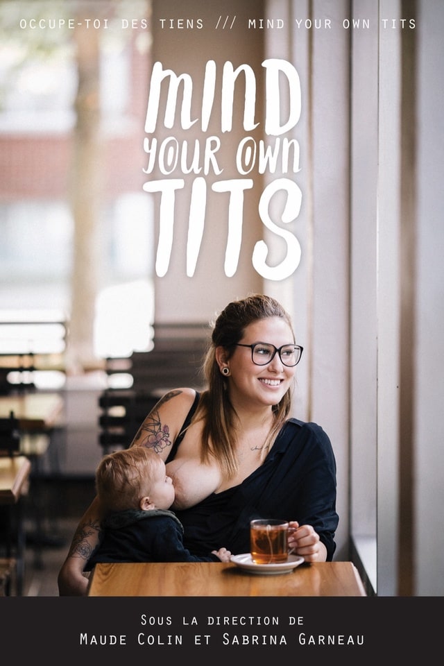 Page couverture du recueil Mind Your Own Tits / Occupe-toi des tiens.