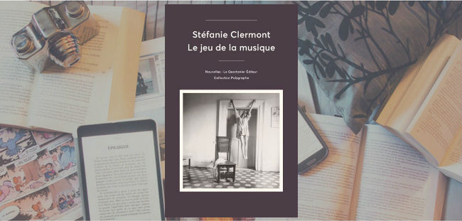 Couverture du livre Le jeu de la musique de Stéfanie Clermont, paru chez Le Quartanier.